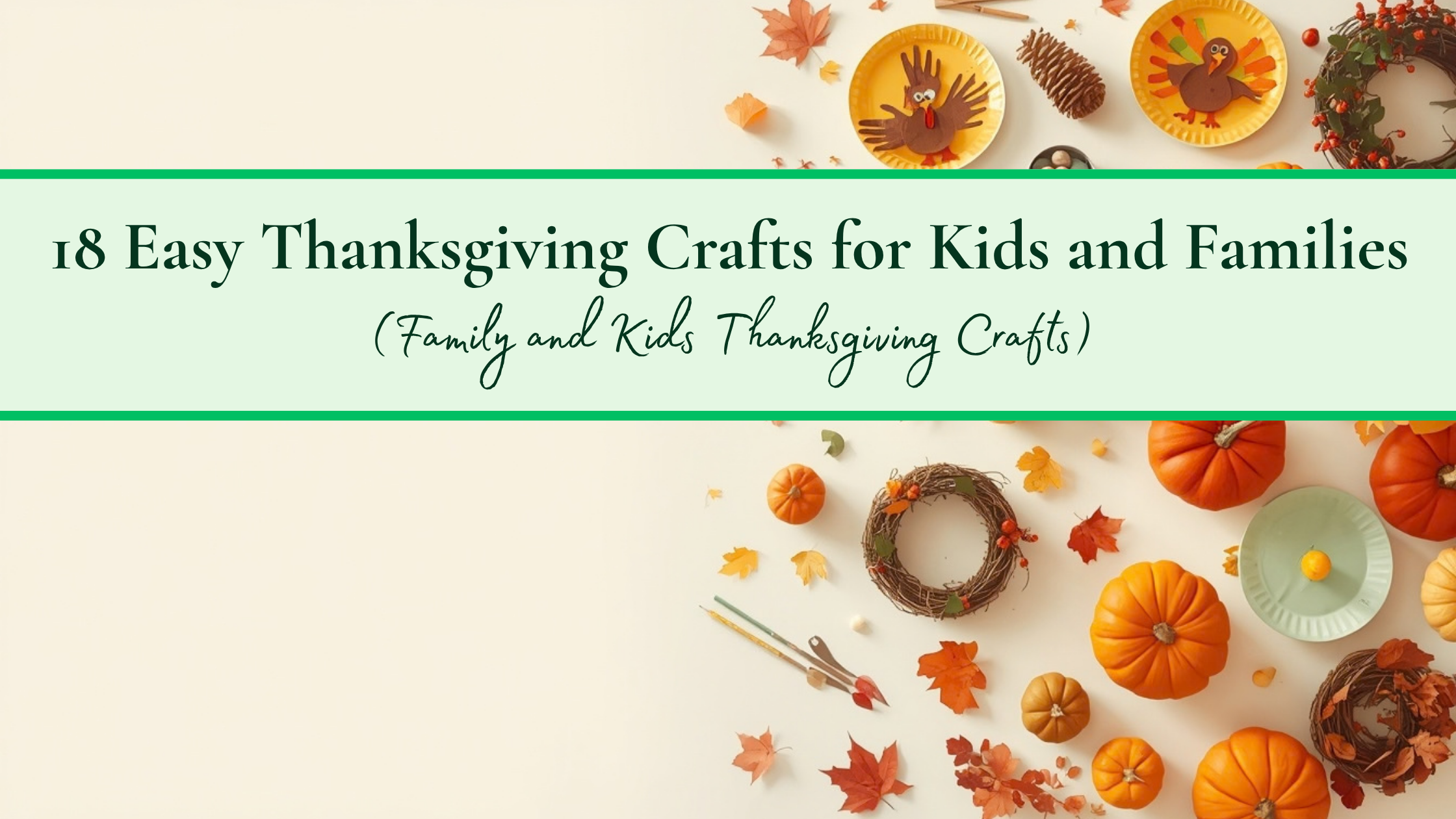 18 Easy Thanksgiving Crafts for Kids and Families